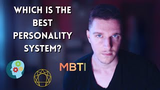 What is the best personality system? (MBTI, Enneagram, Big 5, PY)