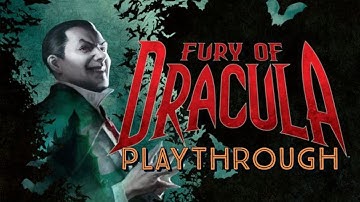 Fury Of Dracula Board Game (4th Ed.)  | Playthrough