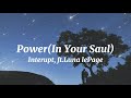 【和訳】Interupt ft.Luna LePage - Power(In Your Soul)