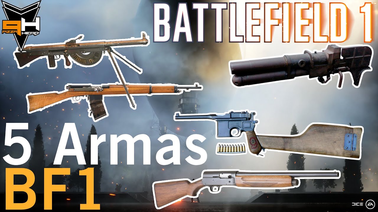 5 armas ideales para Battlefield 1 - YouTube