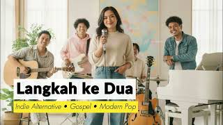 Langkah ke Dua - Original Song by Notifa
