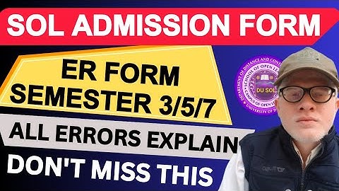 URGENT SOL 3RD 5TH 7TH SEMESTER ADMISSION FORM ERRORS SOL ER EXAM FORM ERROR AND SOLUTIONS