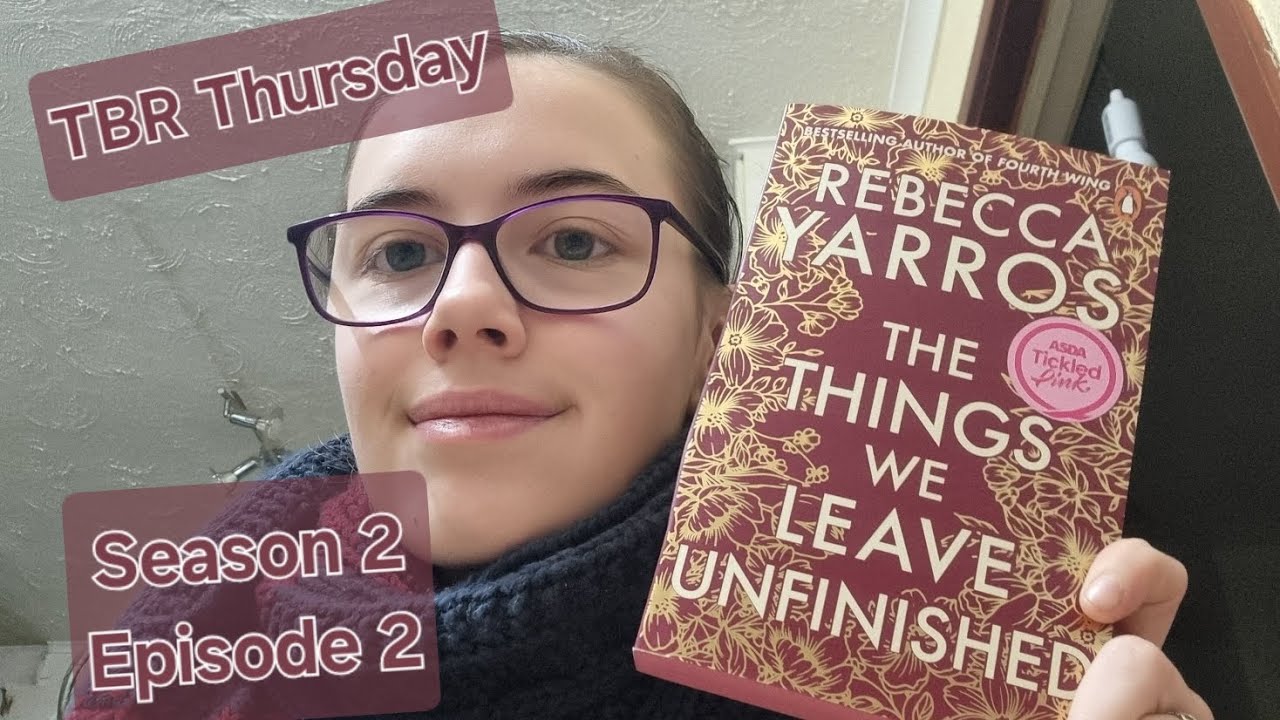TBR Thursday - Season 2, Episode 2: 'The Things We Leave Unfinished' 