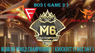 (Falcon Esports) MLBB M6 World Championship | Knockout Stage Day 1 (Game 2)