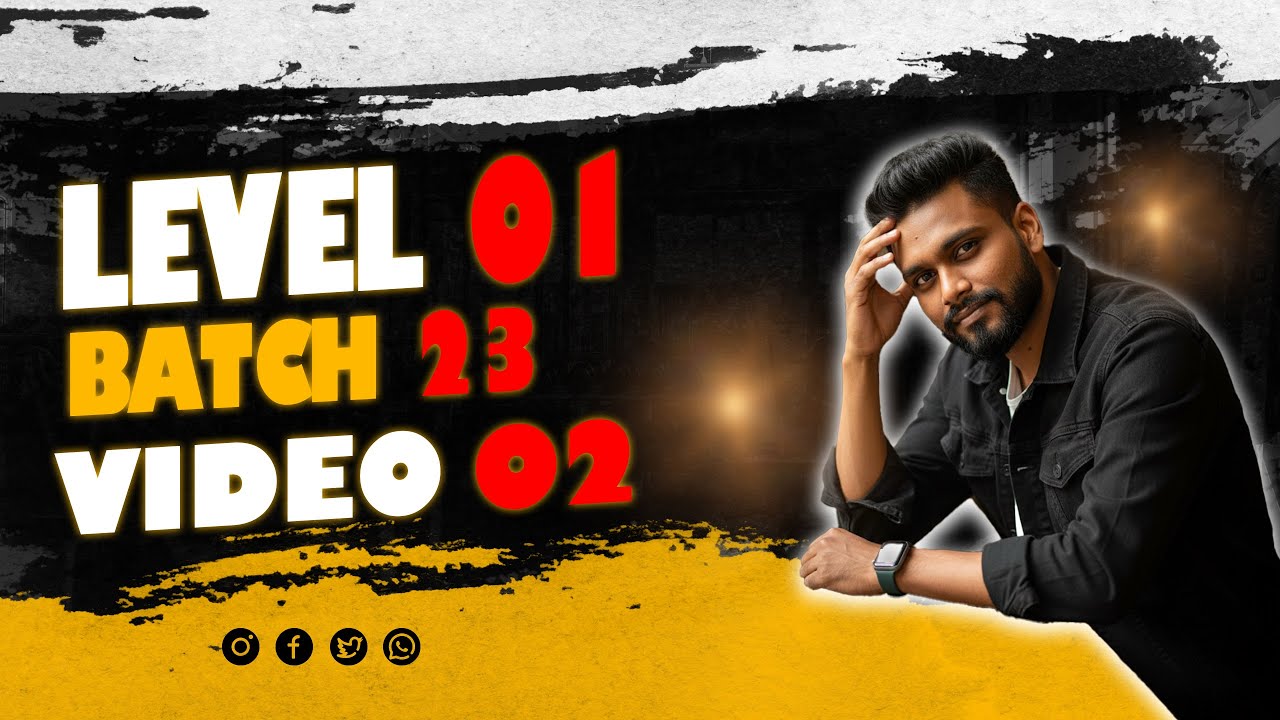 Level 01 batch 23 Video 02 - YouTube