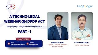 A TECHNO-LEGAL WEBINAR on DPDP Act by CTO Bridge | Part - 1