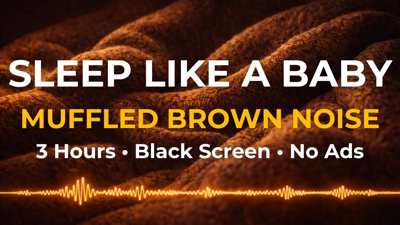 Muffled Brown Noise for Deep Sleep ☁️ 3 Hours Black Screen (No Ads)