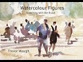 Sketching with the Brush / Watercolour Figures by Trevor Waugh