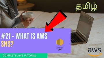 #21 | What is AWS SNS | Cloud computing tutorial | AWS | Tamil