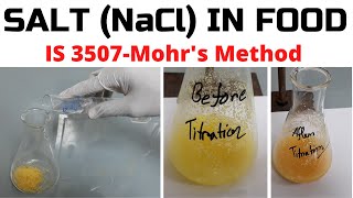 Determination Of Salt As Nacl In Food Other Samplesa Complete Procedure Is 3507-Mohrs Method