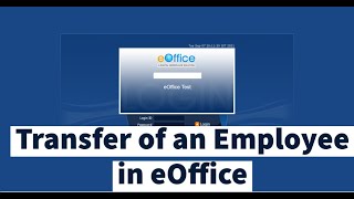 eOffice - Transfer of an Employee to Same or Different Organization. Steps and Discussion- Hindi. screenshot 4