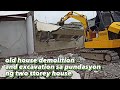 demolition &amp; excavation two storey house