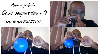 Cours Compensation N:1 avec et Sans Otovent pour le Sca 2000 Apnée
