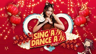Hazelle Teo 张颖双【SING A 龙 Dance A 龙】  2024 龙年最洗脑贺岁歌曲