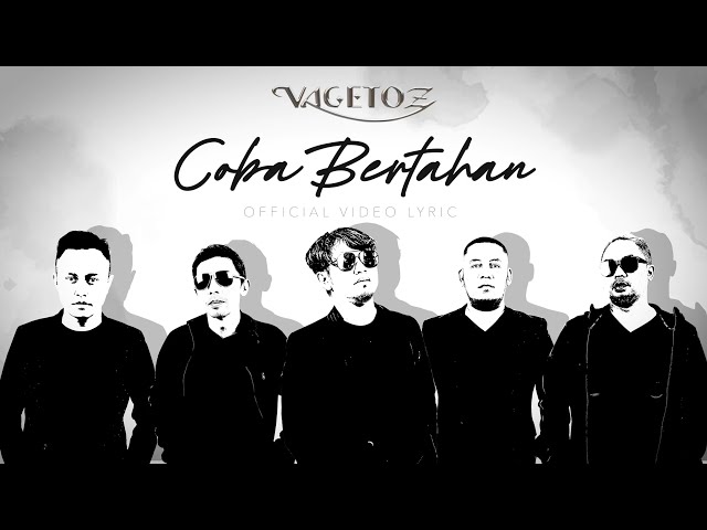 Vagetoz  - Coba bertahan (Official Lyric Video) class=