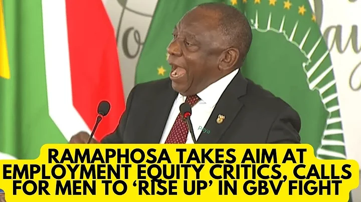 “Ramaphosa’s Fiery Stand: Defending Employment Equity & Challenging Men to End GBV Now!