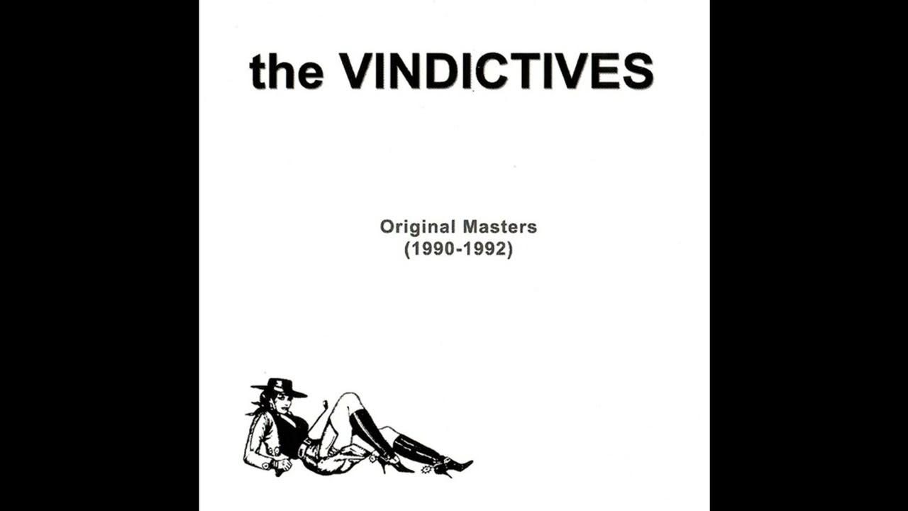 The Vindictives Original Masters 19901992 (2003) YouTube