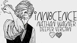 Nightcore → Innocence ♪ (Nathan Wagner) [Deeper Version] LYRICS ✔︎