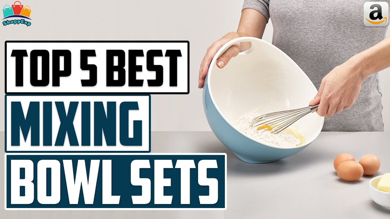 Best Mixing Bowl [2022] Top 5 Best Mixing Bowls in [2022] YouTube