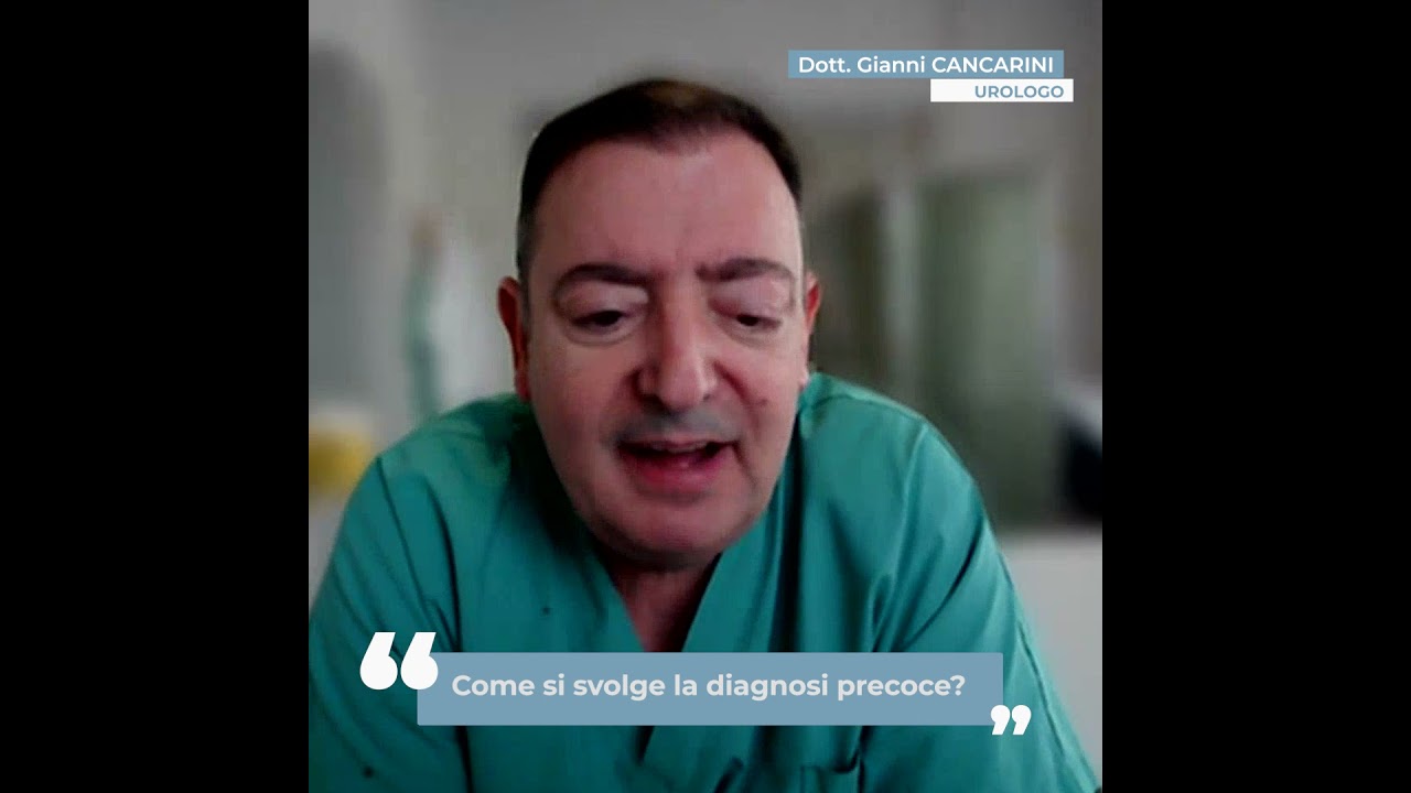 Dottor Gianni Cancarini | Tumore alla vescica | Diagnosi precoce