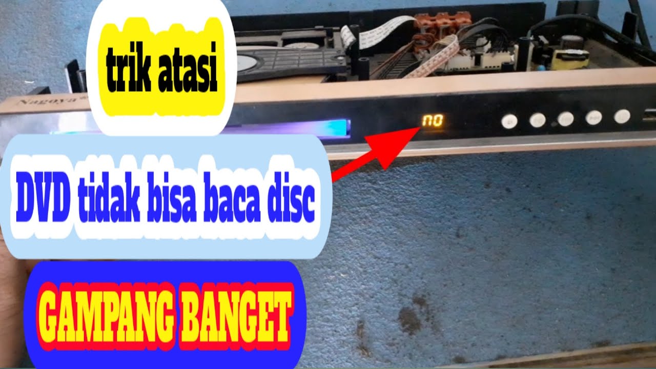 CARA ATASI DVD PLAYER NO DISC TIDAK BISA BACA KASET DISC YouTube