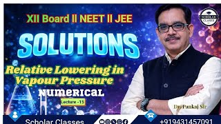 NCERT Numericals on Relative Lowering in Vapour Pressure Class 12 Chemistry | Colligative Properties