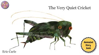 The Very Quiet Cricket | Animated Book | Read aloud