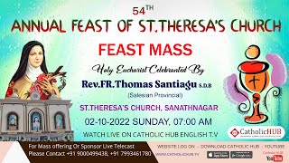 LIVE ANNUAL FEAST OF ST.THERESA&#39;S CHURCH | REV.FR.THOMAS SANTIAGU | SANATHNAGAR | HYD 02-10-2022