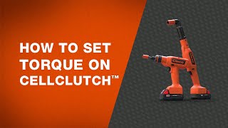 How to set torque on Cleco CellClutch