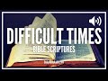 Bible Verses For Difficult Times | What The Bible Says To Do When Life Gets Tough