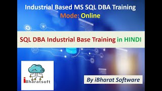 SQL DBA Industrial Base Training in HINDI