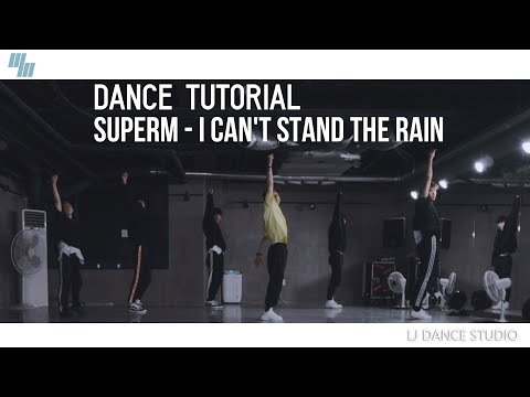 SuperM 슈퍼엠 I Can&amp;#39;t Stand the Rain | Dance Tutorial by LJ DANCE | 안무 튜토리얼 안무배우기 | MIRROR I 거울모드