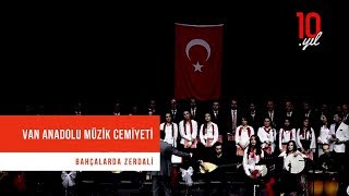 Van Anadolu Müzi̇k Cemi̇yeti̇ - Bahçalarda Zerdali