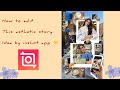 Story ideas by inshot app 🤍 how to edit photos and make your story aesthetic #inshot #editing