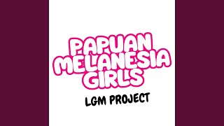 Papua Melanesia Girls