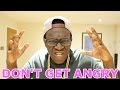 DON'T GET ANGRY CHALLENGE