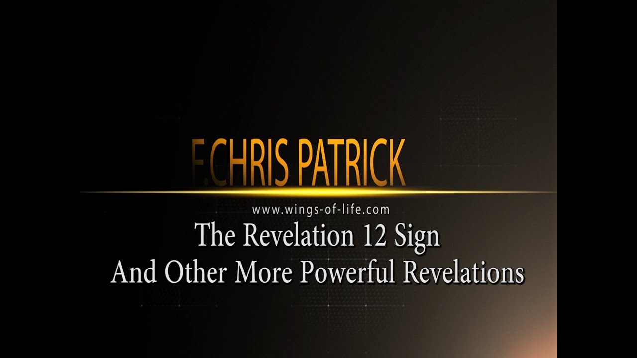 Revelation 12 Sign and Other More Powerful Revelations