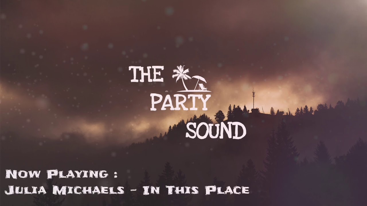 Julia Michaels - In This Place