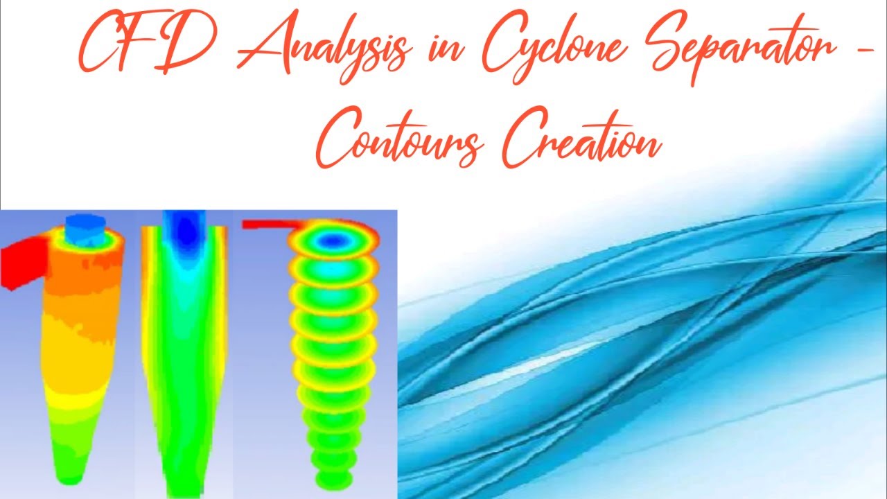 Cyclone Separator CFD Analysis | How to Create Different Types of ...