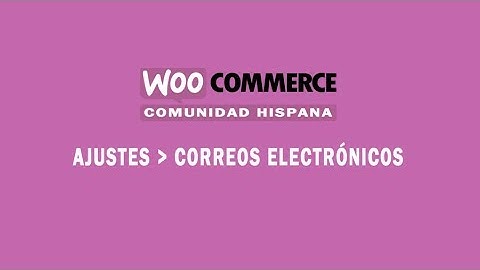 Correos Electrónicos WooCommerce