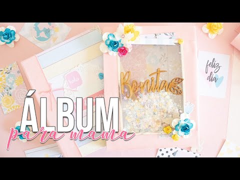 📔 ÁLBUM PARA MAMÁ: Presentación | Scrapbook Paso a Paso