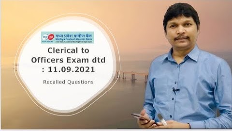 Recalled Questions MPGB Exam Dtd. 11.09.2021 II Clerical to officers II