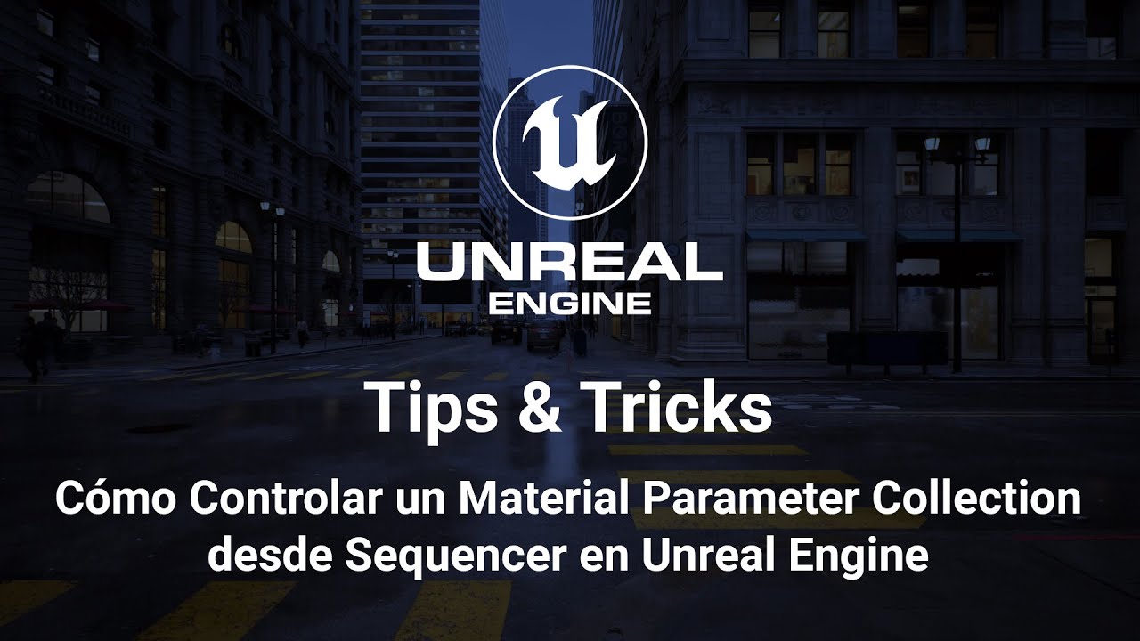 Tips & Tricks: Cómo Controlar un Material Parameter Collection desde ...