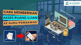 Cara Memberikan Akses Ruang Ujian ke Guru/Pengawas screenshot 5