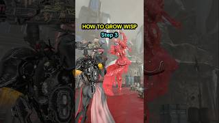How to Grow Wisp #warframe #tennocreate