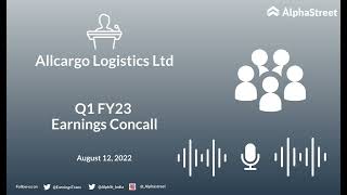 Allcargo Logistics Ltd Q1 FY23 Earnings Concall