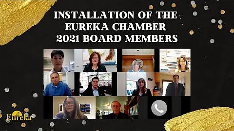 Installation of the 2021 Eureka Chamber Board of D...