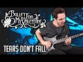 Bullet For My Valentine | Tears Don't Fall | GUITAR COVER (2020) + Screen Tabs