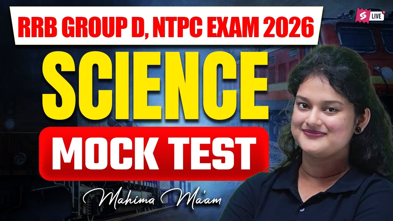 RRB Group D, NTPC 2026 | Science Class | Mock Test By Mahima Mam