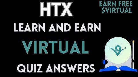 HTX Learn And Earn | Virtual Quiz Answers | Earn Free USDT | Crypto Loot